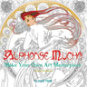 Alphonse Mucha (Art Colouring Book): Make Your Own Art Masterpiece