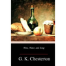 Wine, Water, and Song