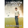 In the Mouth of the Wolf