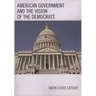 American Government and the Vision of the Democrats