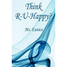 Think R-U-Happy?