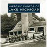 Historic Photos of Lake Michigan