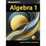 Algebra 1 Textbook, Mometrix, Student Edition