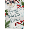 Better Than the Beach: Alternative Cover Edition