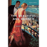 The Beautiful and Damned