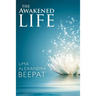 The Awakened Life