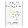 In Search of the Healing Spirit