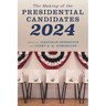 The Making of the Presidential Candidates 2024