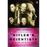 Hitler's Scientists: Science, War, and the Devil's Pact