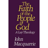 The Faith of the People of God: A Lay Theology