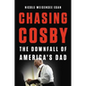 Chasing Cosby: The Downfall of America's Dad