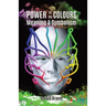 The Power of the Colours: Meaning & Symbolism