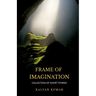 Frame Of Imagination