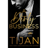 A Dirty Business