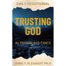 Trusting God In Troubling Times