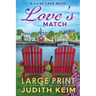 Love's Match: A Lilac Lake Book