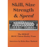 Skill, Size, Strength & Speed