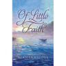 Of Little Faith