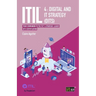 ITIL 4 Digital and IT Strategy (DITS): Your companion to the ITIL 4 Strategic Leader DITS certification