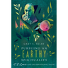 Pursuing an Earthy Spirituality: C. S. Lewis and Incarnational Faith
