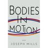 Bodies in Motion