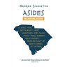 Asides: Occasional Essays on Dogs, Food, Restaurants, Bars, Hangovers, Jobs, Music, Family Trees, Robbery, Relationships, Being Brought Up Questionabl