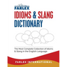 The Farlex Idioms and Slang Dictionary