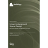 Urban Underground Space Design: Structural Stability and Mechanics Analysis