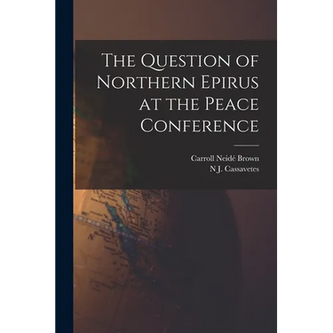 The Question of Northern Epirus at the Peace Conference