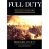 Full Duty: Vermonters in the Civil War (Revised)