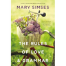 The Rules of Love & Grammar