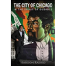 The City of Chicago: In the Spirit of Du Sable