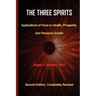 The Three Spirits: Applications of Huna to Health, Prosperity, and Personal Growth.