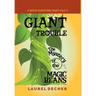 Giant Trouble: The Mystery of the Magic Beans