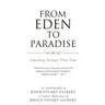 From Eden To Paradise