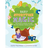 Baby Storytime Magic: Active Early Literacy Through Bounces, Rhymes, Tickles and More