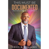 This Must Be Documented: Real Deliverance for the LGBTQ+D