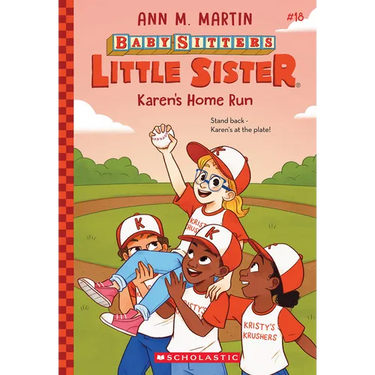 Karen's Home Run (Baby-Sitters Little Sister #18)