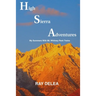 High Sierra Adventures: My Summers with Mt. Whitney Pack Trains