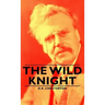 The Wild Knight