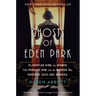The Ghosts of Eden Park: The Bootleg King, the Women Who Pursued Him, and the Murder That Shocked Jazz-Age America