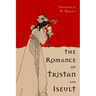 The Romance of Tristan and Iseult