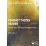 Feminist Theory Reader: Local and Global Perspectives
