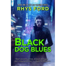 Black Dog Blues: Volume 1