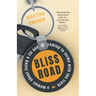Bliss Road: A memoir about living a lie and coming to terms with the truth