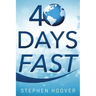 40 Days Fast: A 40 Day Devotional