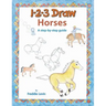 123 Draw Horses: A step by step drawing guide