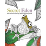 Secret Eden: anti-stress art therapy colouring book