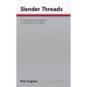 Slender Threads: a young person's guide to Parkinson's Disease