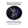 Biblical Astrology: A Biblical Model to Astrology